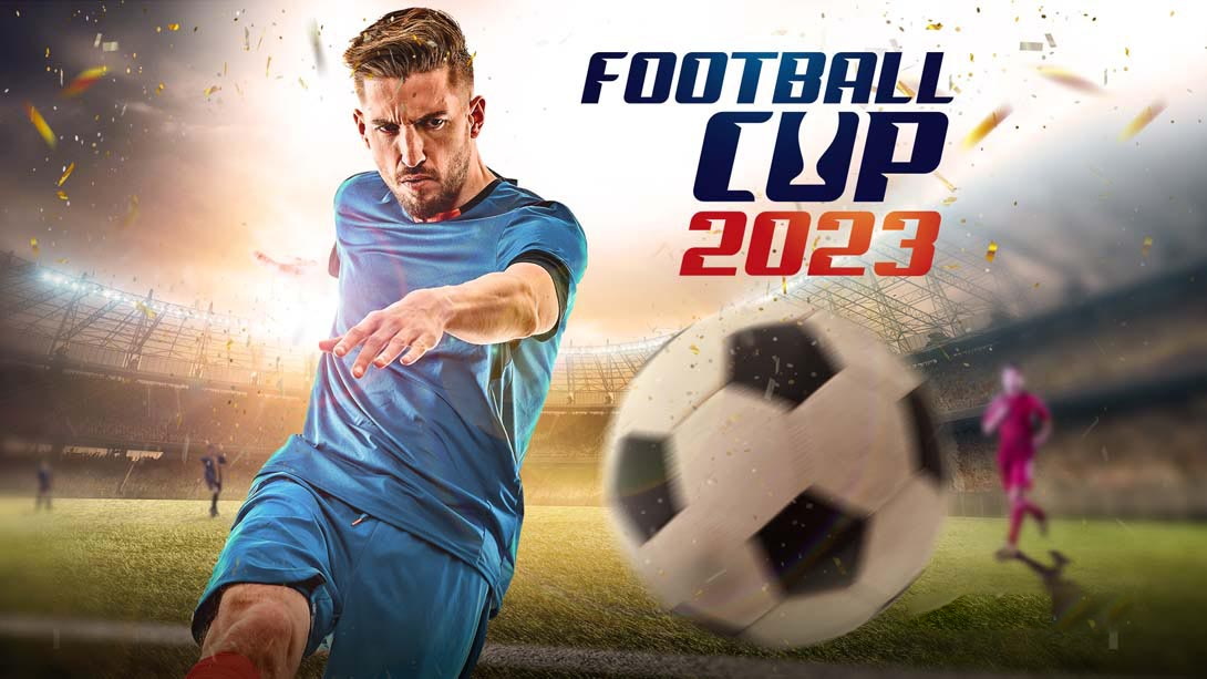 [Switch游戏]2023年世界杯足球赛 Football Cup 2023-梦境潮玩