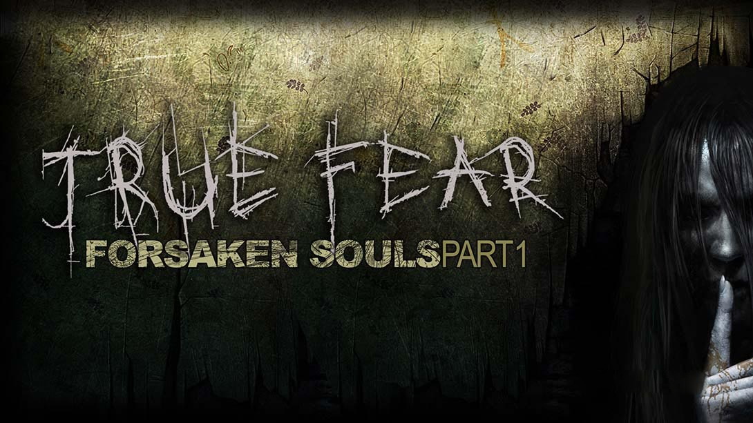 [Switch游戏]真实恐惧：被遗弃的灵魂 第一部分 True Fear: Forsaken Souls-梦境潮玩