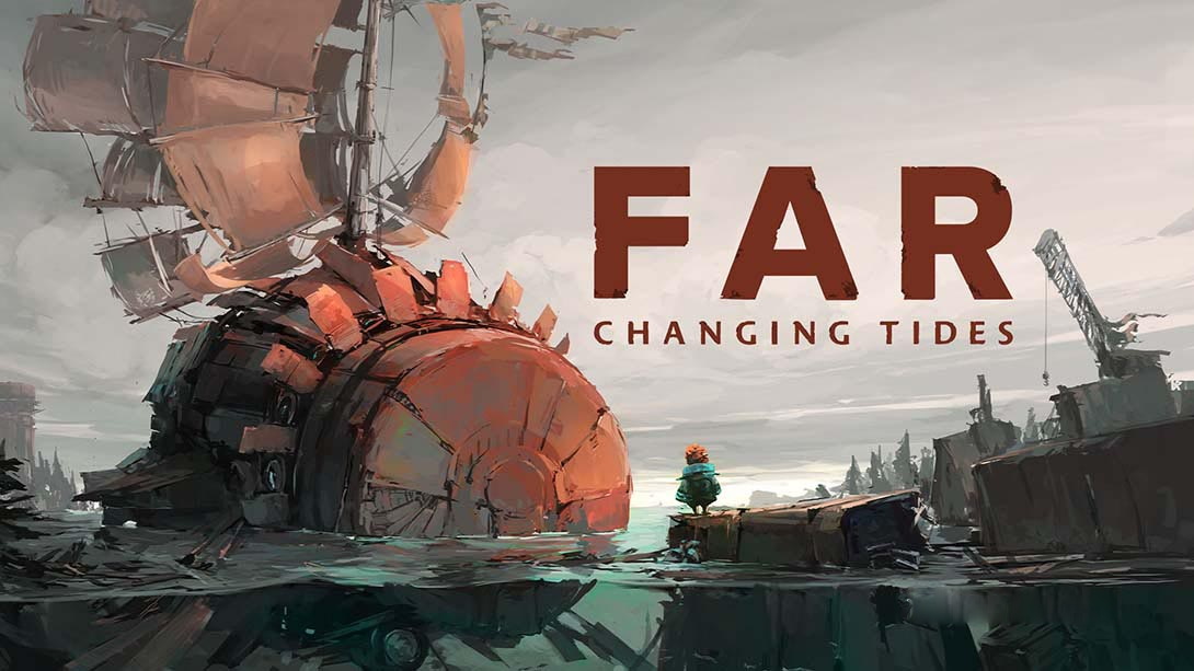 [Switch游戏]远方：涌变暗潮 FAR: Changing Tides-梦境潮玩