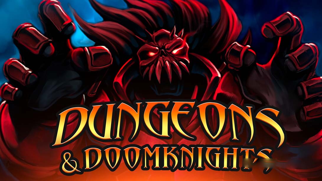 [Switch游戏]地下城与末日骑士 .Dungeons and Doomknights-梦境潮玩