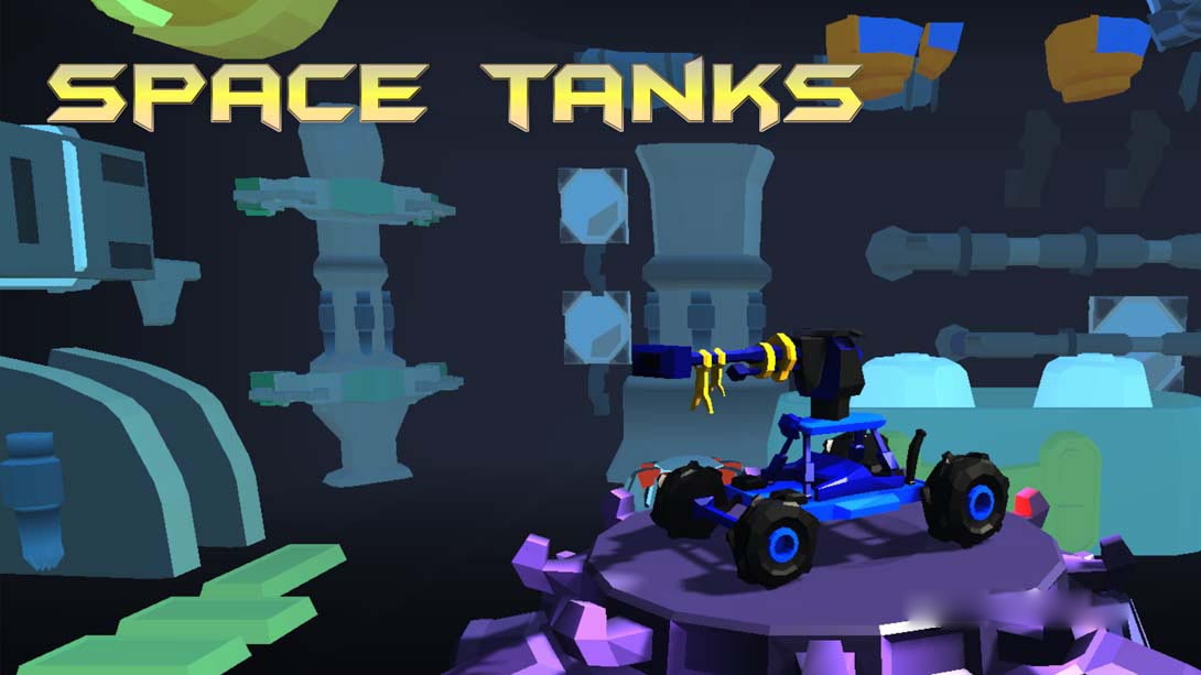 [Switch游戏]星际坦克 Space Tanks-梦境潮玩