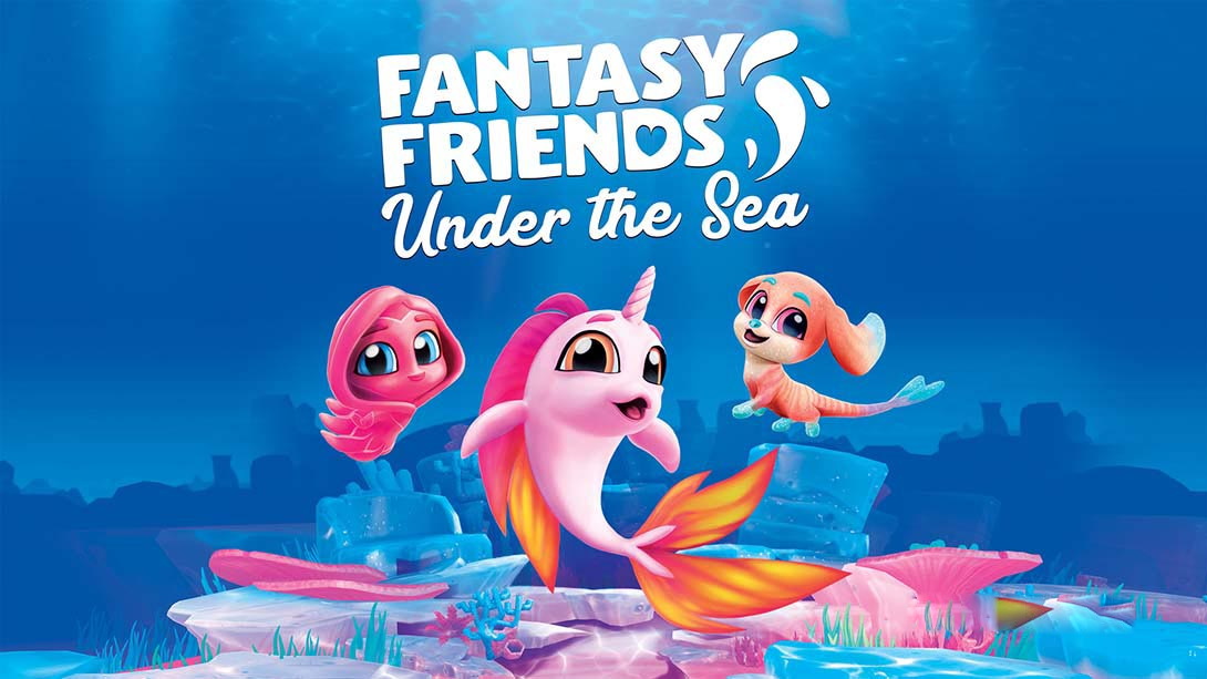 [Switch游戏]幻想之友：海底 Fantasy Friends - Under The Sea-梦境潮玩