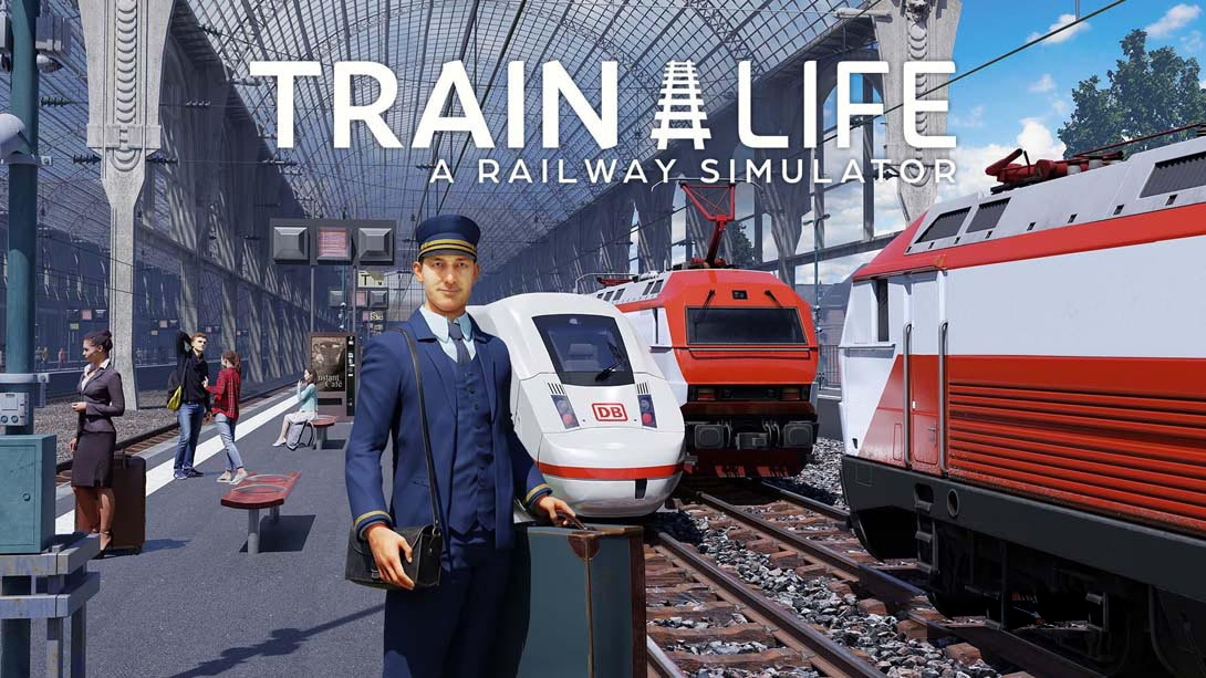 [Switch游戏]列车人生:铁路模拟器  Train Life - A Railway Simulator-梦境潮玩